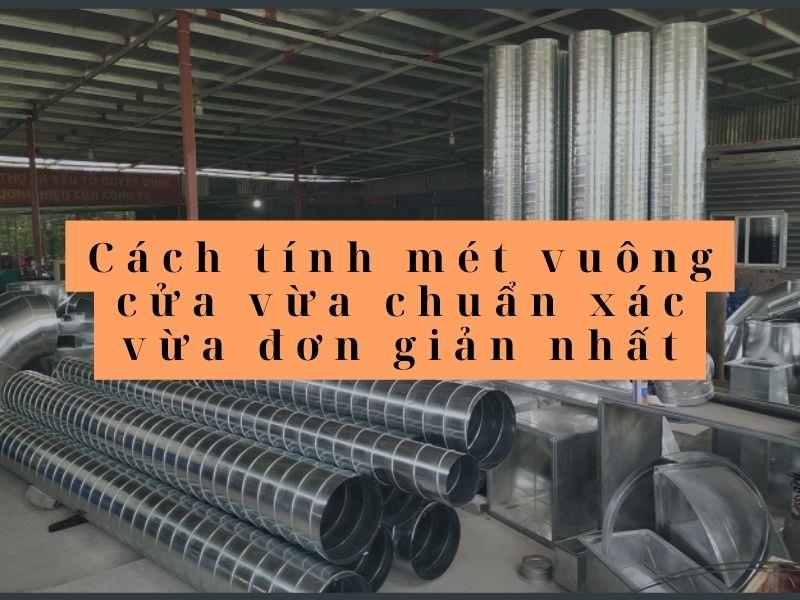 Cách tính mét vuông cửa vừa chuẩn xác vừa đơn giản nhất