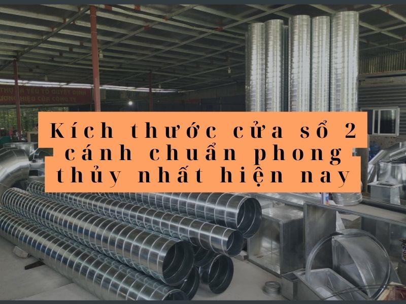 Kích thước cửa sổ 2 cánh chuẩn phong thủy nhất hiện nay