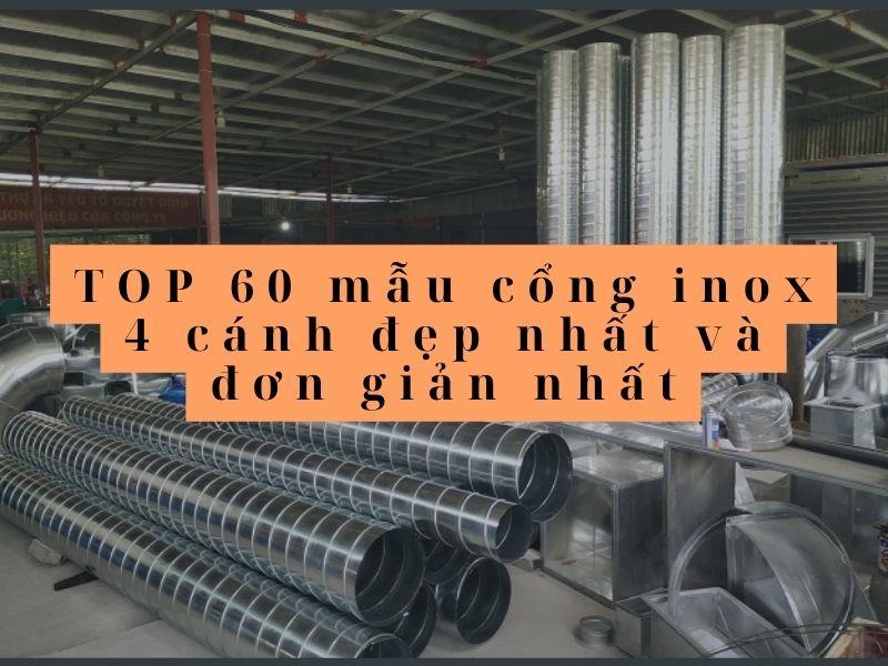 TOP 60 mẫu cổng inox 4 cánh đẹp nhất và đơn giản nhất